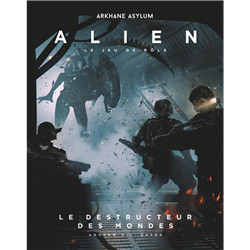 ALIEN : LE DESTRUCTEUR DES MONDES
