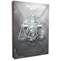 ARACKHAN WARS - EXT. TRAÎNÉE DE CENDRES