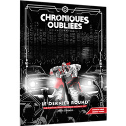 CHRONIQUES OUBLIÉES CONT. 2 : LE DERNIER ROUND
