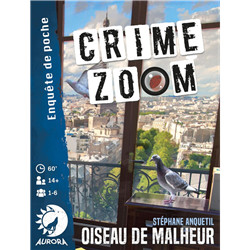CRIME ZOOM - OISEAU DE MALHEUR
