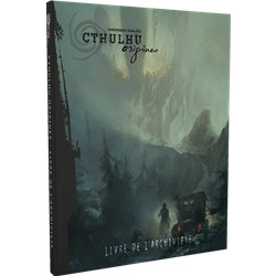 CTHULHU ORIGINES : LIVRE DE L'ARCHIVISTE