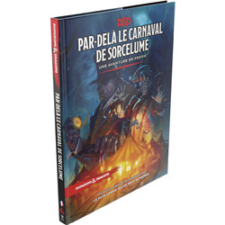 D&D5 : PAR-DELÀ LE CARNAVAL DE SORCELUME