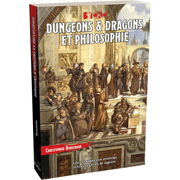 DUNGEONS & DRAGONS ET PHILOSOPHIE (SOUPLE) DUNGEONS & DRAGONS ET PHILOSOPHIE (SOUPLE)