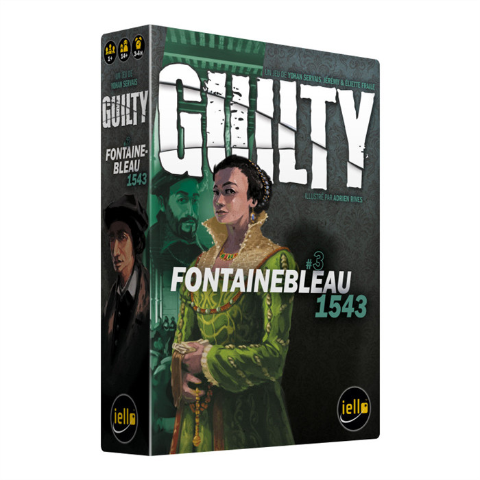 GUILTY : FONTAINEBLEAU 1543 GUILTY : FONTAINEBLEAU 1543