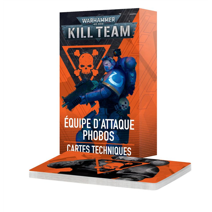 KILL TEAM: ÉQUIPE D'ATTAQUE PHOBOS – CARTES TECHNIQUES KILL TEAM: ÉQUIPE D'ATTAQUE PHOBOS – CARTES TECHNIQUES