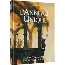 L'ANNEAU UNIQUE JDR : LES ROYAUMES DES TROIS ANNEAUX