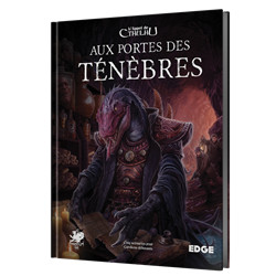 L'APPEL DE CTHULHU : AUX PORTES DES TÉNÈBRES