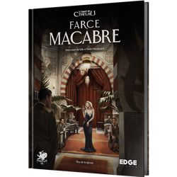 L'APPEL DE CTHULHU : LA FARCE MACABRE