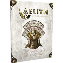 LAELITH : LES GARDIENS SILENCIEUX