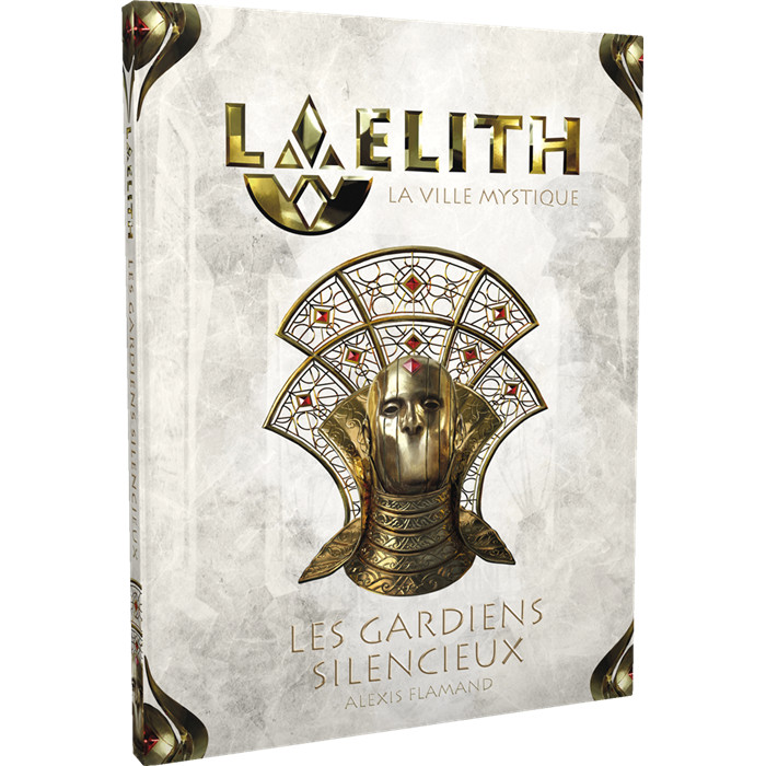 LAELITH : LES GARDIENS SILENCIEUX LAELITH : LES GARDIENS SILENCIEUX