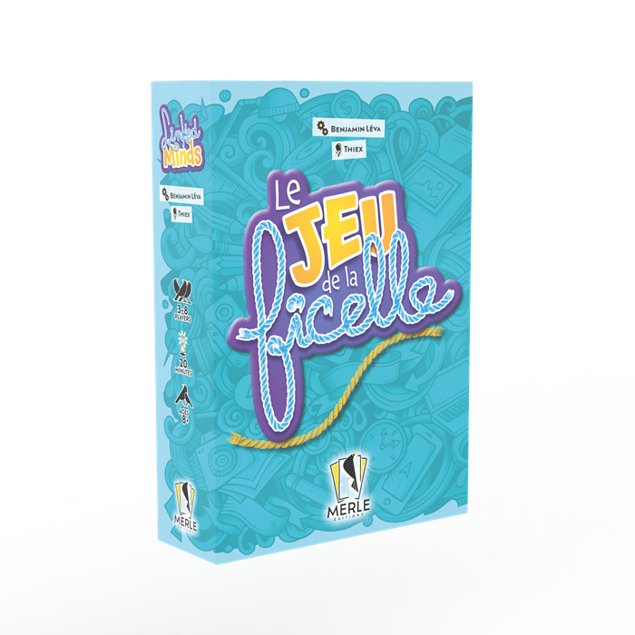 LE JEU DE LA FICELLE LE JEU DE LA FICELLE