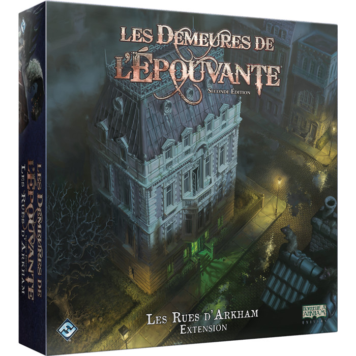 LES DEMEURES DE L'ÉPOUVANTE -  LES RUES D'ARKHAM LES DEMEURES DE L'ÉPOUVANTE -  LES RUES D'ARKHAM