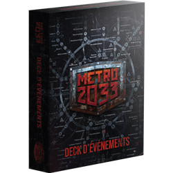 MÉTRO 2033 : DECK EVENEMENT