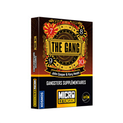MICRO EXTENSION : THE GANG : GANGSTERS