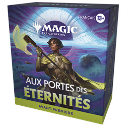 MTG - AUX PORTES DES ÉTERNITÉS PACK D'AVANT-PREMIÈRE