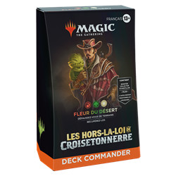 MTG - CROISETONNERRE COMMANDER FLEUR DU DÉSERT