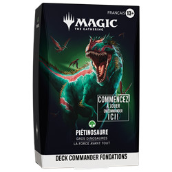 MTG - DECK COMMANDER FONDATIONS PIÉTINOSAURE
