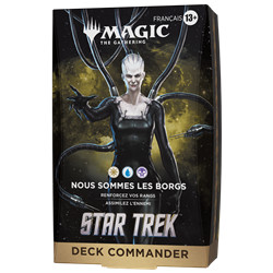 MTG - STAR TREK NOUS SOMMES LES BORGS