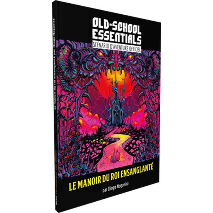 OLD-SCHOOL ESSENTIALS : LE MANOIR DU ROI OLD-SCHOOL ESSENTIALS : LE MANOIR DU ROI