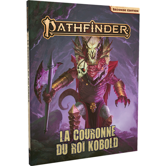 PATHFINDER 2 - LA COURONNE DU ROI KOBOLD PATHFINDER 2 - LA COURONNE DU ROI KOBOLD
