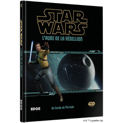 STAR WARS - L'AUBE DE LA RÉBELLION (LIVRE DE BASE)
