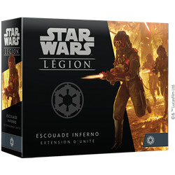 STAR WARS LEGION : ESCOUADE INFERNO