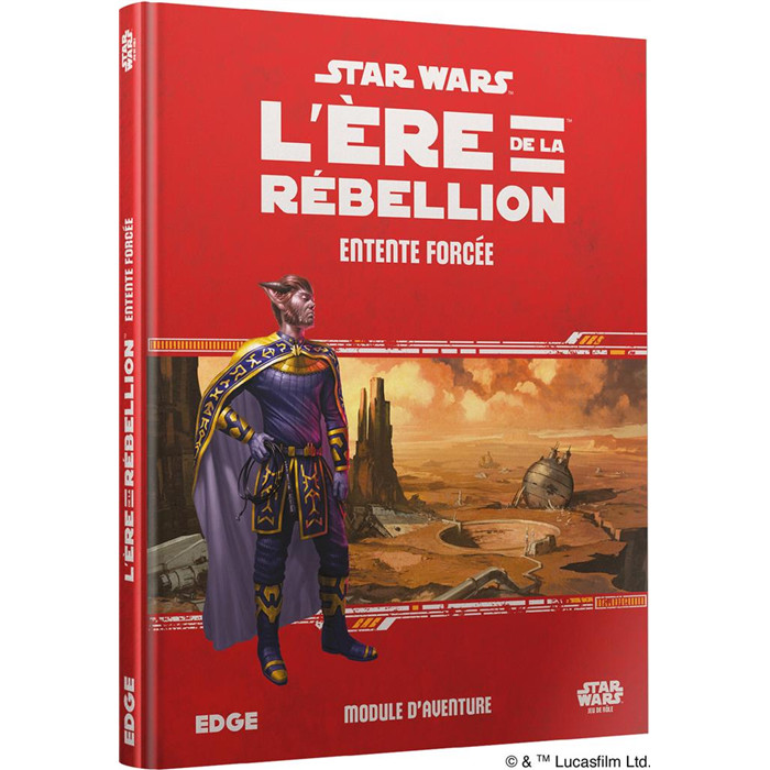 STAR WARS : L·ÈRE DE LA RÉBELLION - ENTENTE FORCÉE STAR WARS : L·ÈRE DE LA RÉBELLION - ENTENTE FORCÉE